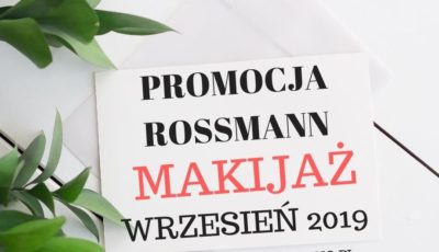 Promocja Rossmann wrzesień 2019 makijaż